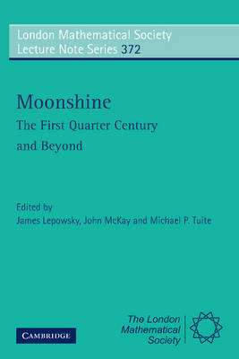 Moonshine - The First Quarter Century and Beyond - 