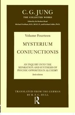 COLLECTED WORKS OF C. G. JUNG: Mysterium Coniunctionis (Volume 14) -  C.G. Jung