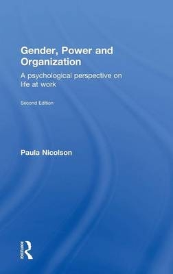 Gender, Power and Organization -  Paula Nicolson