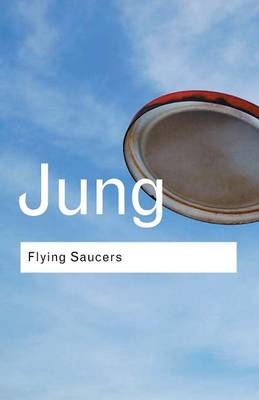 Flying Saucers -  C.G. Jung