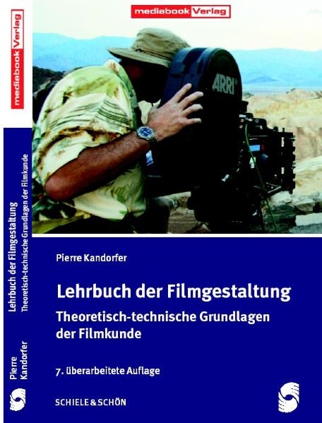 Lehrbuch der Filmgestaltung - Pierre Kandorfer