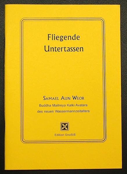 Fliegende Unterassen - Samael Aun Weor