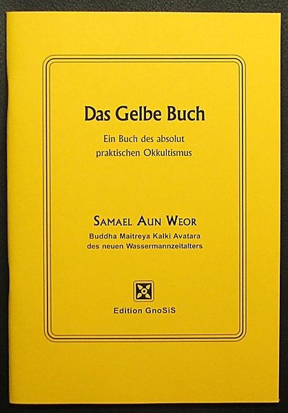 Das Gelbe Buch - Samael Aun Weor