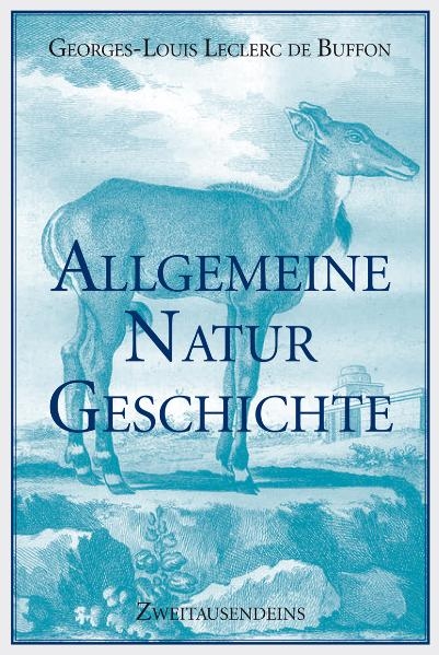 Allgemeine Naturgeschichte - Georges L Leclerc de Buffon