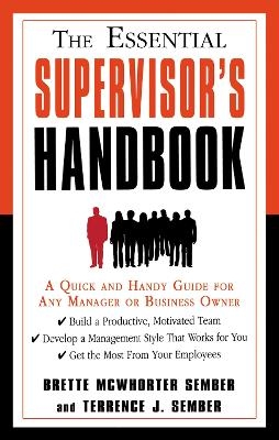 The Essential Supervisor's Handbook - Brette McWhorter Sember, Terrence J. Sember