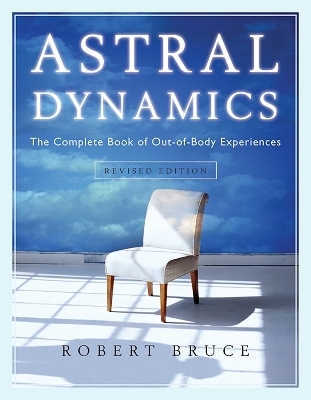 Astral Dynamics - Robert Bruce