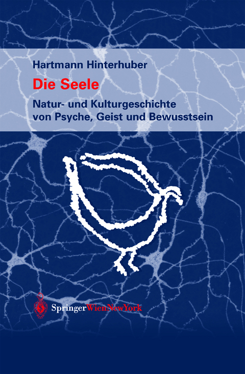 Die Seele - Hartmann Hinterhuber