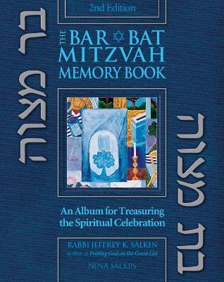 The Bar/Bat Mitzvah Memory Book - Rabbi Jeffrey K Salkin D.Min., Salkin Nina