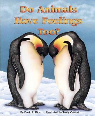 Do Animals Have Feelings, Too - David L. Rice