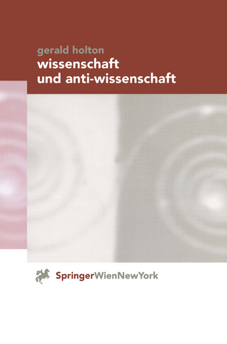 Wissenschaft und Anti-Wissenschaft