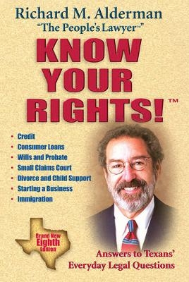 Know Your Rights! - Richard M. Alderman