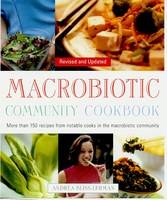 The Macrobiotic Community Cookbook - Andrea Bliss-Lerman