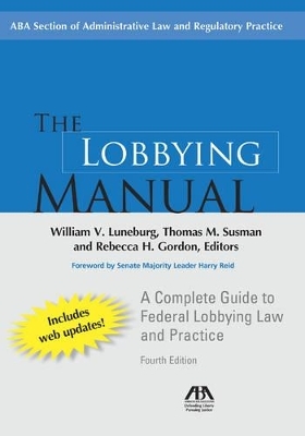 The Lobbying Manual, Fourth Edition - 