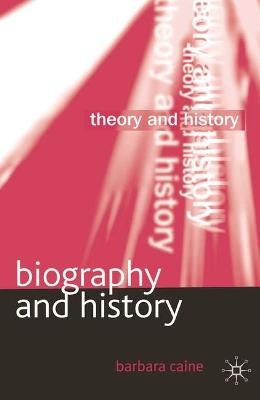 Biography and History - Barbara Caine
