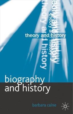 Biography and History - B. Caine