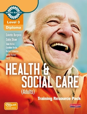 Level 3 Health and Social Care: Training Resource Pack - Caroline Bartle