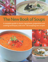 New Book of Soups - Anne Sheasby