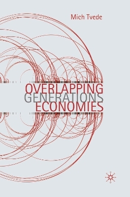 Overlapping Generations Economies - Mich Tvede
