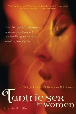 Tantric Sex for Women - Christa Schulte