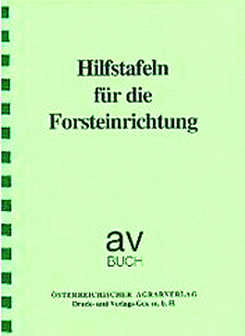 Hilfstafeln f&uuml;r die Forsteinrichtung - Julius Marschall
