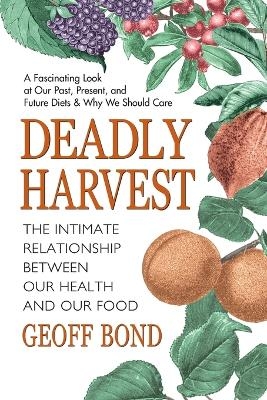 Deadly Harvest - Geoff Bond