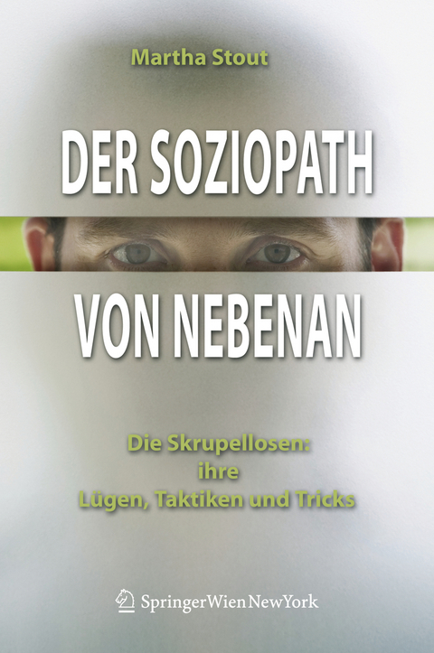Der Soziopath von nebenan - Martha Stout