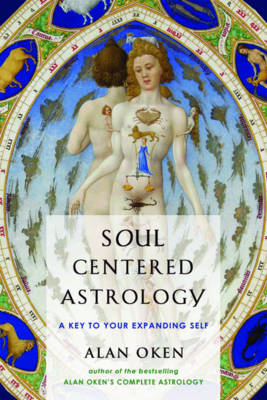 Soul-Centered Astrology - Alan Oken