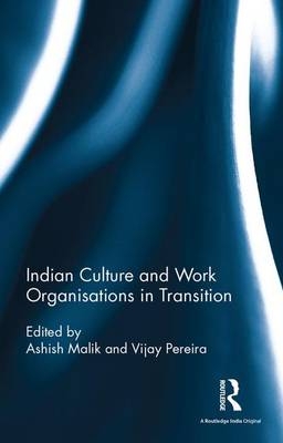 Indian Culture and Work Organisations in Transition - 