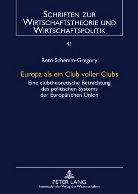 Europa als ein Club voller Clubs - Reto Schemm-Gregory