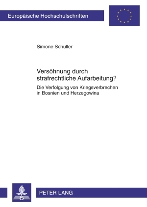 Vers&ouml;hnung durch strafrechtliche Aufarbeitung? - Simone Schuller