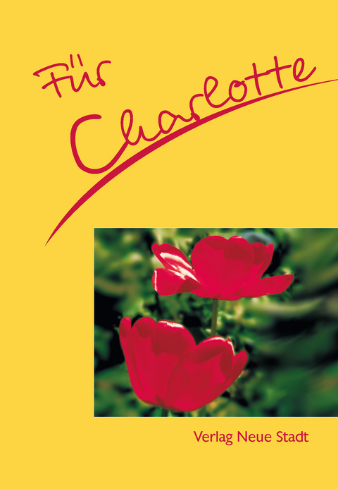 F&uuml;r Charlotte - Stephan Schaefer