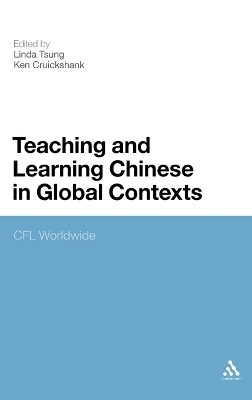 Teaching and Learning Chinese in Global Contexts - 