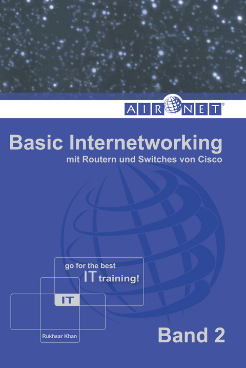 Basic Internetworking, Band 2 - Rukhsar Khan