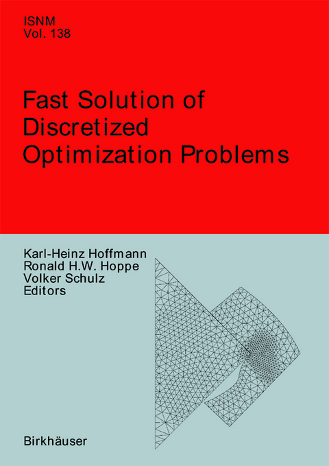 Fast Solution of Discretized Optimization Problems - 