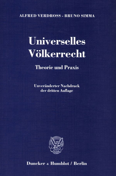 Universelles V&ouml;lkerrecht. - Alfred Verdross, Bruno Simma