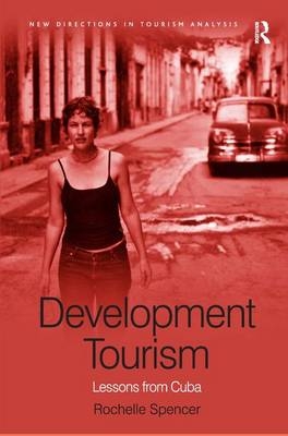 Development Tourism -  Rochelle Spencer