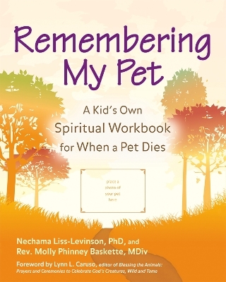 Remembering My Pet - Nechama Liss-Levinson, Molly Phinney Baskette
