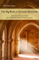 The Big Book of Christian Mysticism - Carl McColman