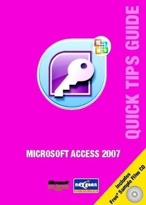 Microsoft Access 2007 Quick Tips Guide