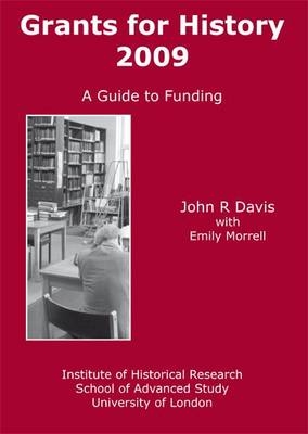 Grants for History, 2009 - John R. Davis, Emily Morrell