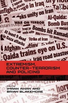 Extremism, Counter-terrorism and Policing -  Brian Blakemore