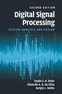 Digital Signal Processing - Paulo S. R. Diniz, Eduardo A. B. Da Silva, Sergio L. Netto