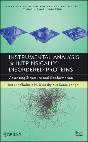 Instrumental Analysis of Intrinsically Disordered Proteins - Vladimir Uversky, Sonia Longhi