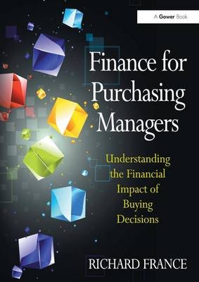 Finance for Purchasing Managers -  Richard France
