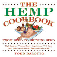 The Hemp Cookbook - Todd Dalotto