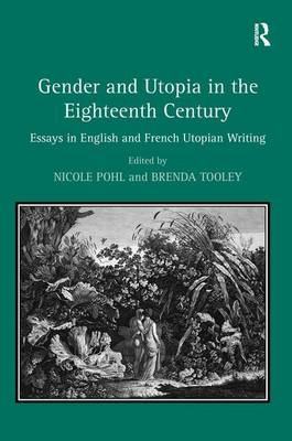 Gender and Utopia in the Eighteenth Century -  Brenda Tooley