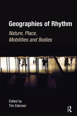 Geographies of Rhythm