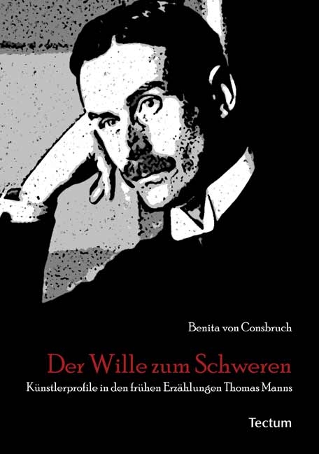 Der Wille zum Schweren - Benita von Consbruch