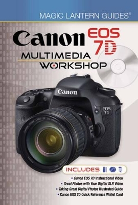 Canon EOS 7D Multimedia Workshop