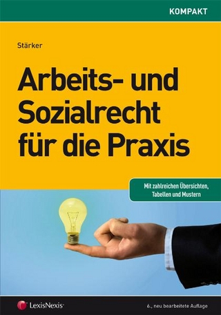 Arbeits- und Sozialrecht für die Praxis